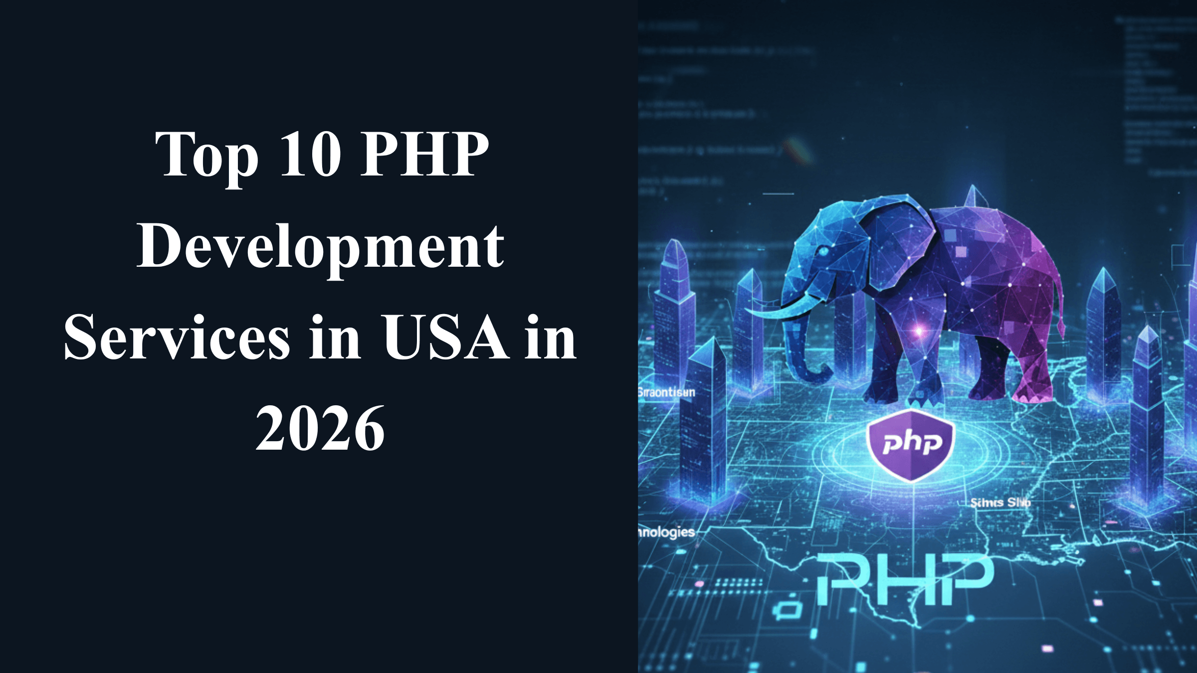 Top 10 PHP Development Services in USA in 2026