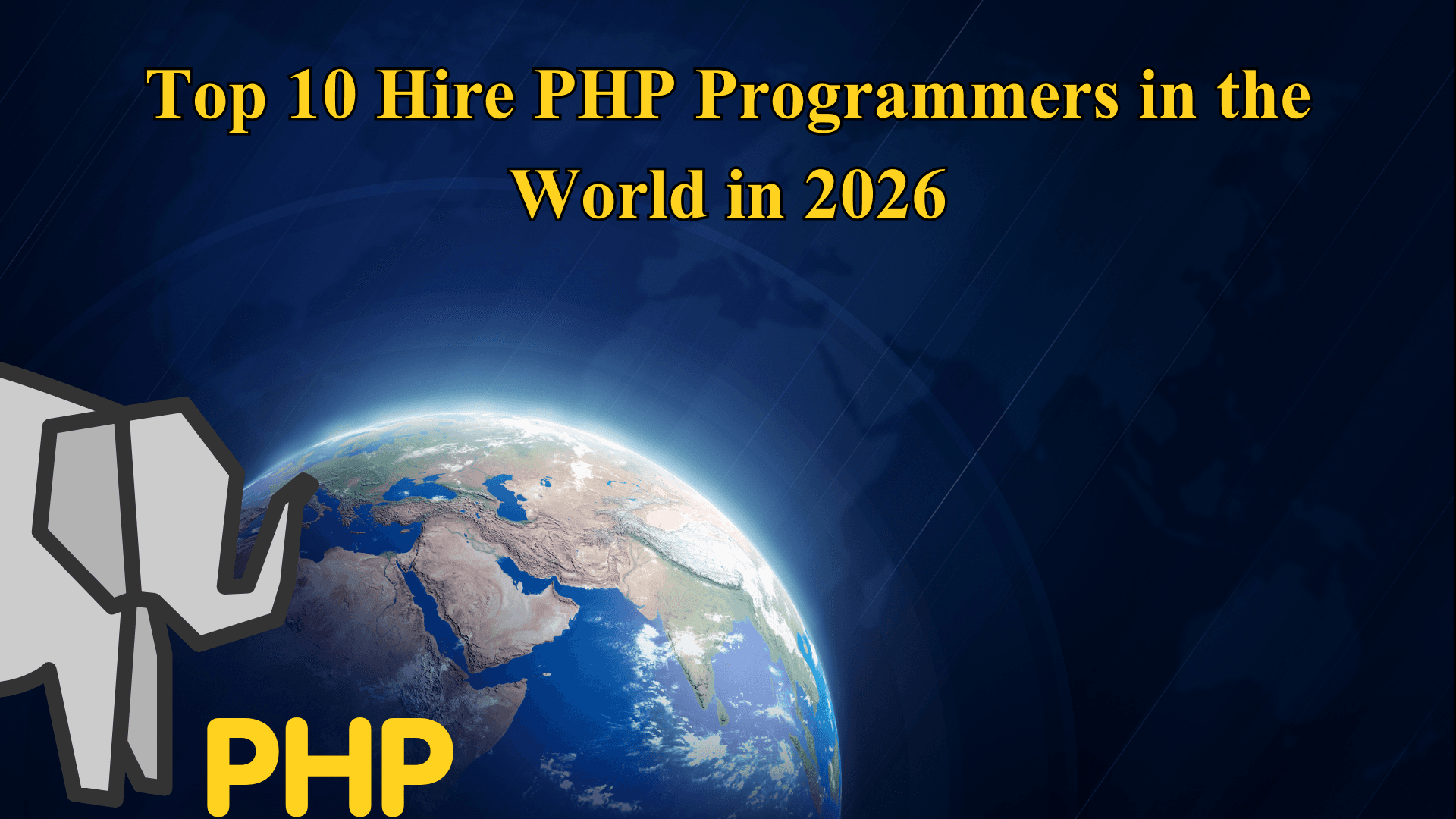Top 10 Hire PHP Programmers in the World in 2026