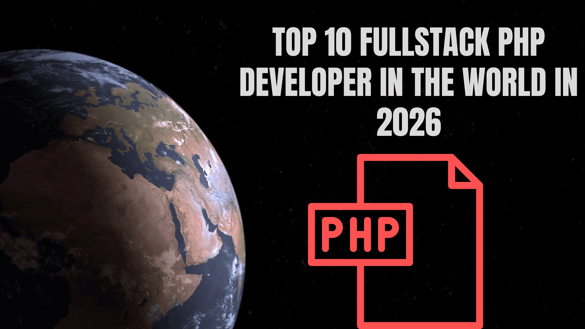 Top 10 Fullstack PHP Developer in the World in 2026