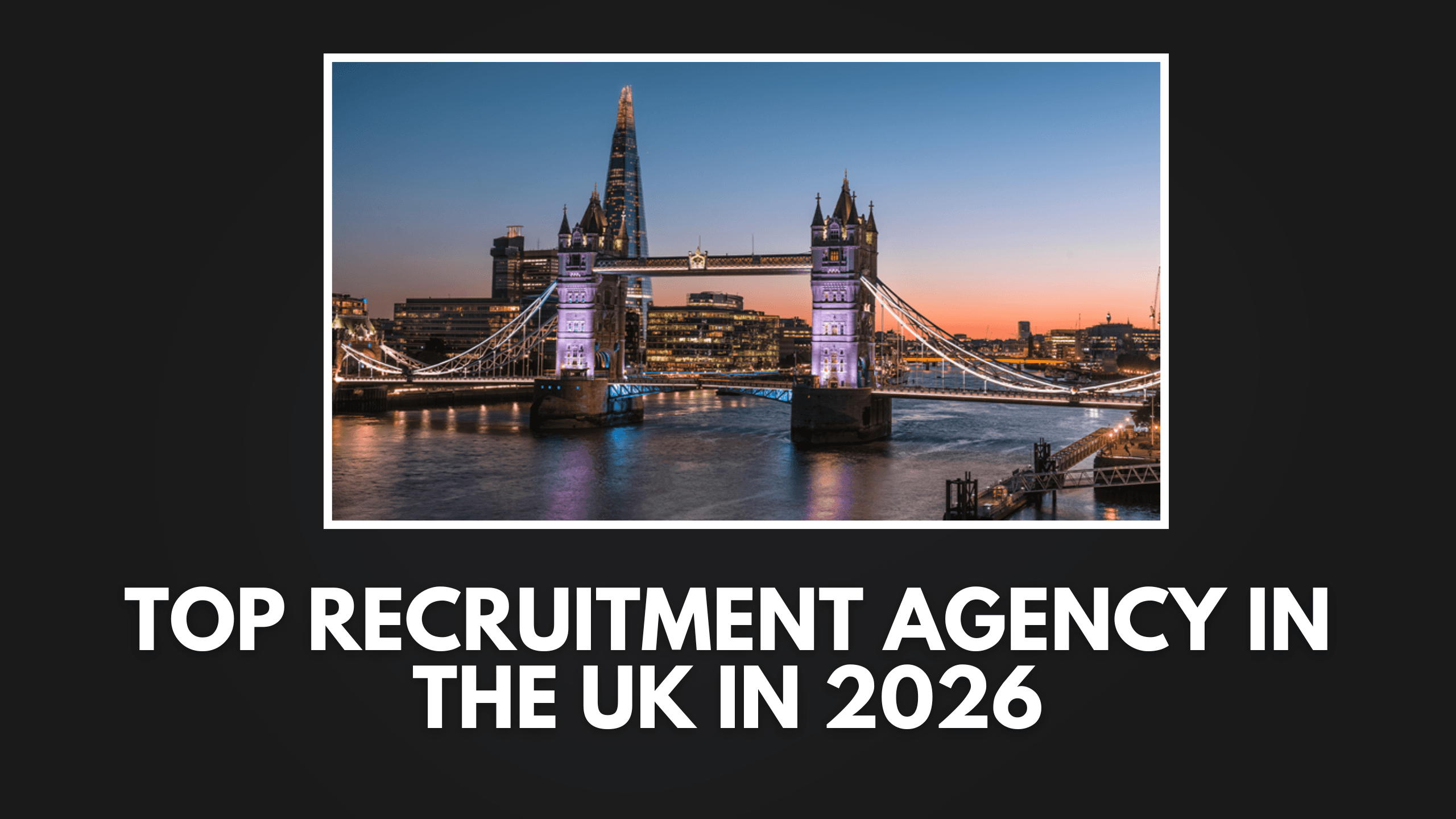 Top Recruitment Agency in the UK