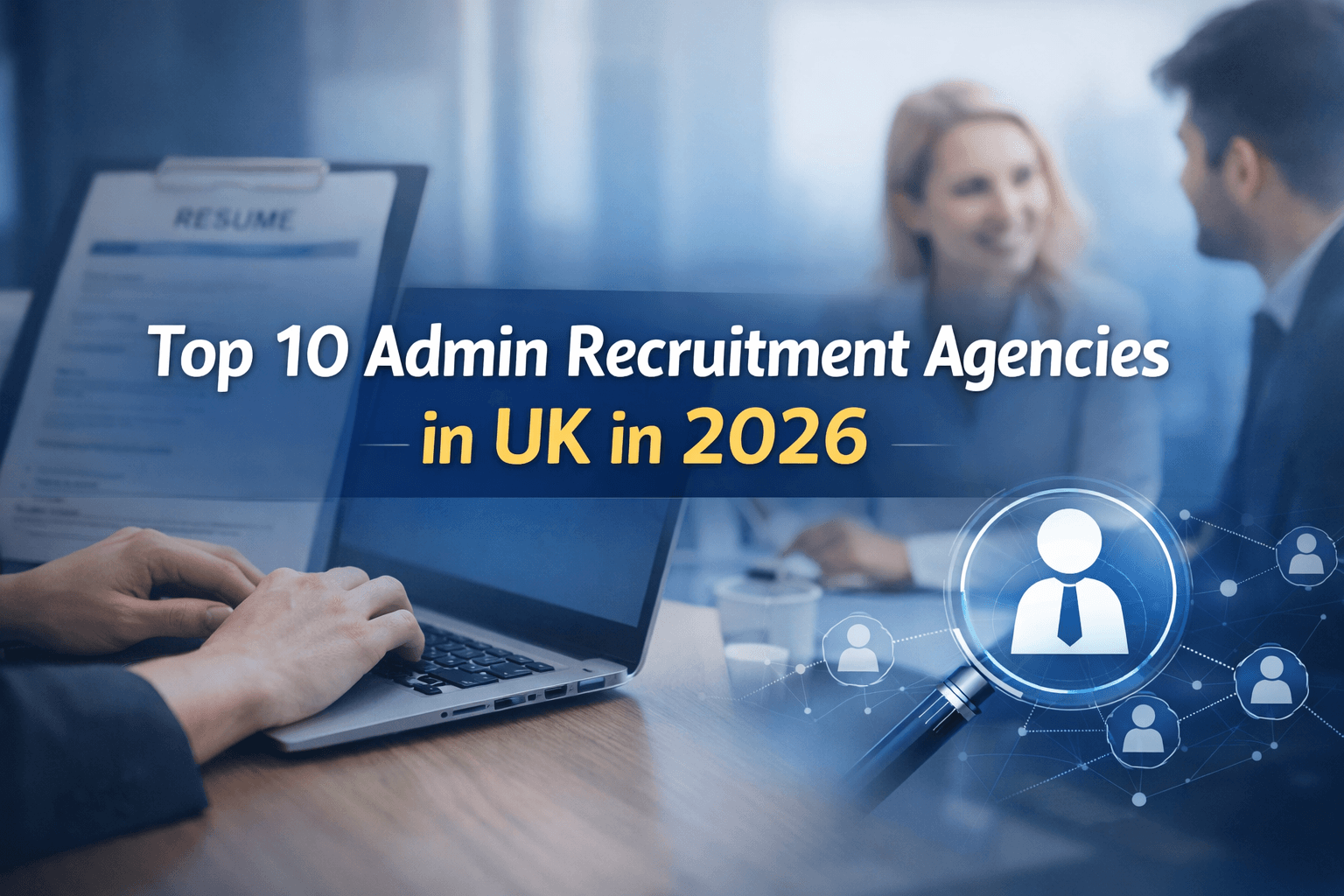 Top 10 admin recruitment agencies in uk in 2026 (updated list)