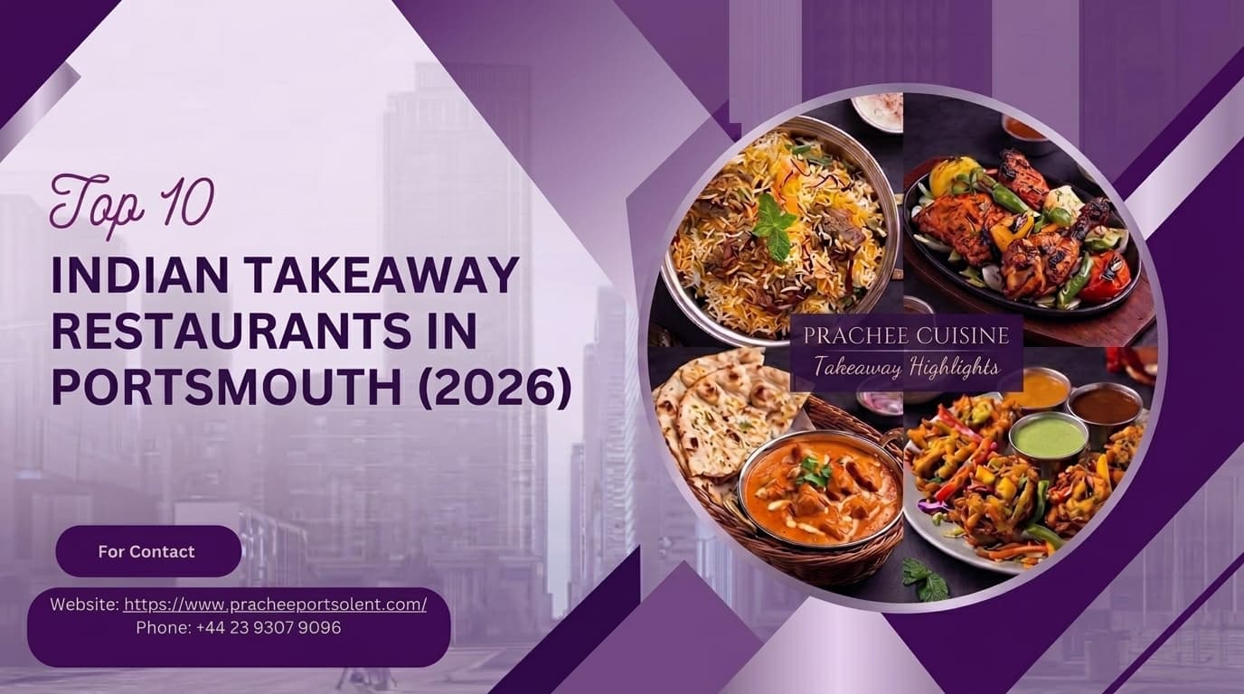Top 10 Indian Takeaway Restaurants in Portsmouth (2026)