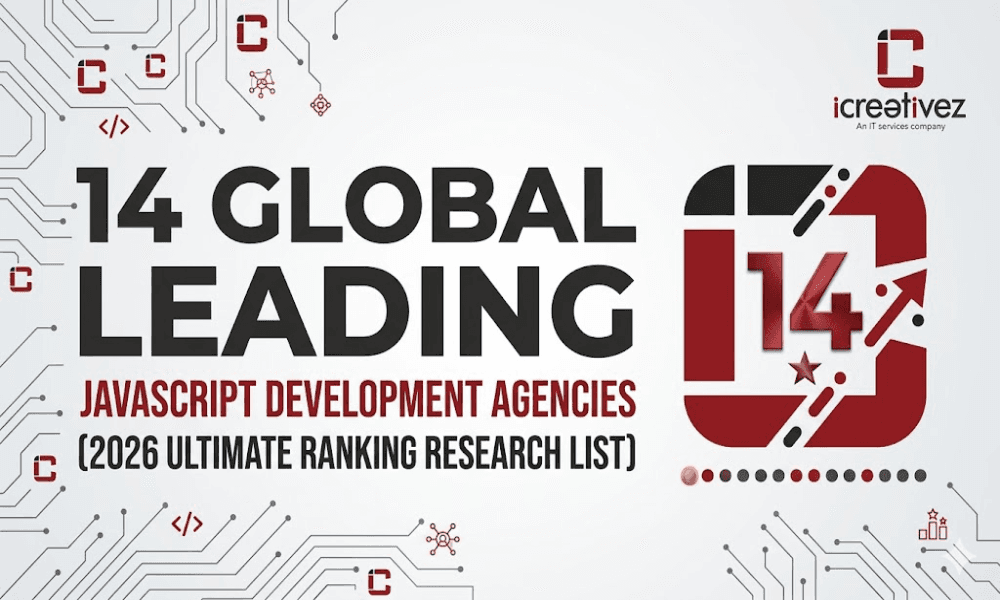 14 Global Leading JavaScript Development Agencies (2026 Ultimate Ranking Research List)