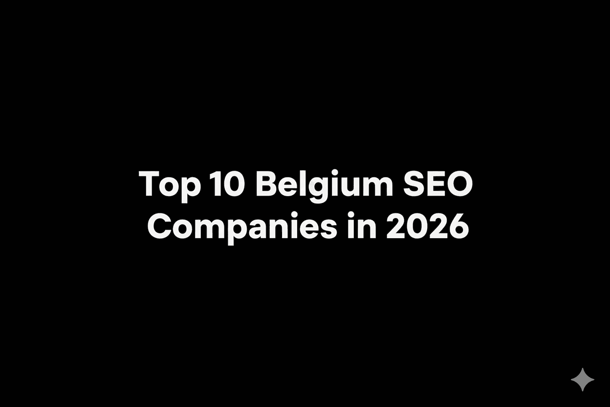 Top 10 Belgium SEO Companies in 2026