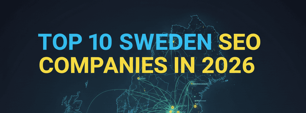 Top 10 Sweden SEO Companies in 2026